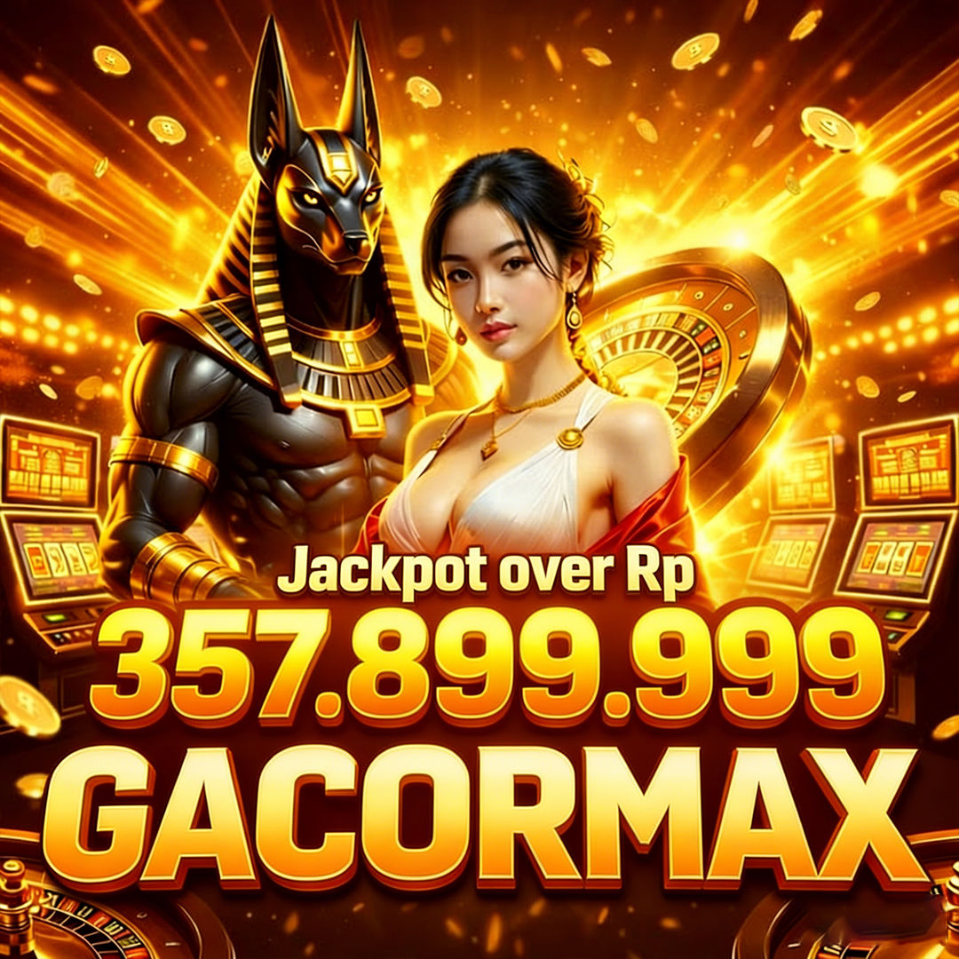 GACORMAX - gacormax Daftar Akun Mudah Aman